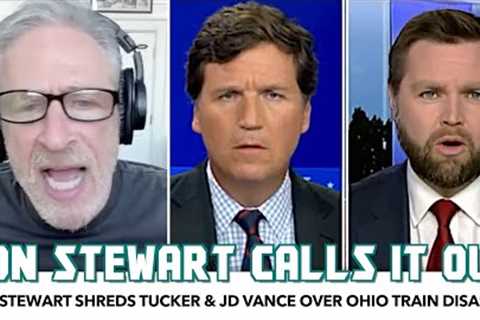 Jon Stewart Shreds Tucker & JD Vance Over Ohio Train Derailment